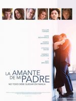 La Amante De Mi Padre 2017 en 720p, 1080p Español Latino