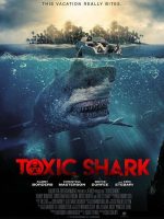 Toxic Shark 2017 en 720p, 1080p Español Latino