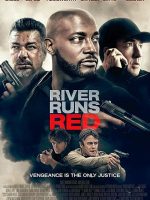 River Runs Red 2018 en 720p, 1080p Español Latino