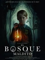 El Bosque Maldito 2019 en 720p, 1080p Español Latino