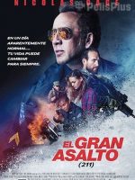 El Gran Asalto 2018 en 720p, 1080p Español Latino