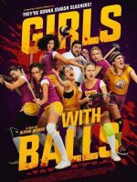 Girls With Balls 2018 en 1080p Español Latino