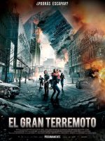 El Gran Terremoto 2018 en 720p, 1080p Español Latino