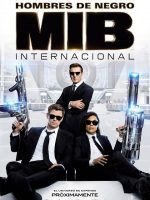Hombres De Negro: Mib Internacional 2019 en DVDRip, 720p, 1080p Español Latino