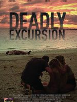 Deadly Excursion 2019 en 720p, 1080p Español Latino