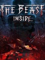 The Beast Inside PC 2019, El juego mezcla una intrigante aventura basada en la historia con una experiencia de horror