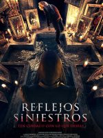 Reflejos Siniestros 2019 en 720p, 1080p Español Latino