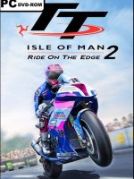 TT Isle of Man Ride on the Edge 2 PC 2020, Competir a una velocidad de vértigo en un circuito ultratécnico