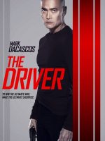 The Driver 2019 en 720p, 1080p Español Latino