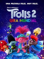 Trolls 2: Gira Mundial 2020 en 720p, 1080p Español Latino