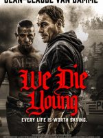 We Die Young 2019 en 720p, 1080p Español Latino
