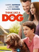 Think Like a Dog 2020 en 720p, 1080p Español Latino