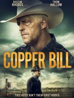Copper Bill 2020 en 720p, 1080p Español Latino
