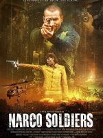Narco Soldiers 2019 en 720p, 1080p Español Latino