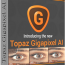 Topacio Gigapixel AI 6.1.0 (x64), Hermosas ampliaciones de fotos (Casi Perfectas) utilizando el aprendizaje automático