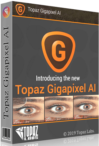 Topacio Gigapixel AI 6.2.2 (x64), Hermosas ampliaciones de fotos (Casi Perfectas) utilizando el aprendizaje automático