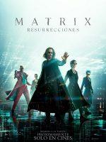 Matrix Resurrecciones 2021 en 720p, 1080p Español Latino