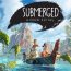 Submerged Hidden Depths PC Full 2022, Navega, escala, resuelve y explora en las hermosas ruinas de un mundo hundido