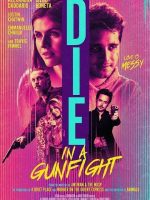 Die in a Gunfight cartel poster cover