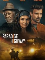 Paradise Highway cartel poster cover